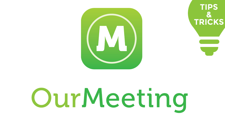 Tips-and-Tricks-OurMeeting.png